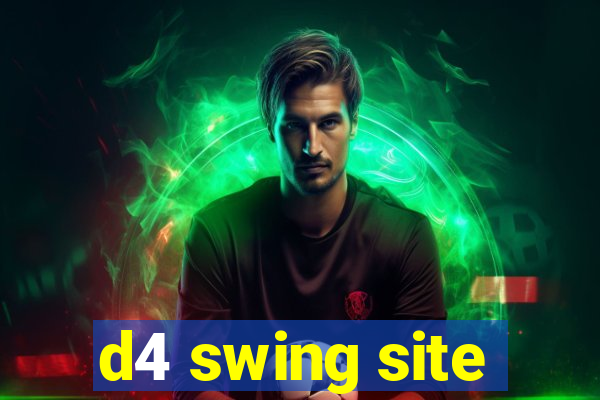 d4 swing site